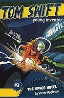 Algopix Similar Product 6 - The Space Hotel 3 Tom Swift Young