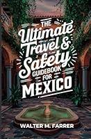 Algopix Similar Product 6 - The Ultimate Travel  Safety Guidebook