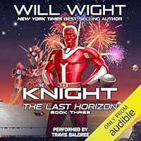 Algopix Similar Product 6 - The Knight: The Last Horizon, Book 3