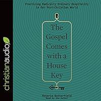 Algopix Similar Product 15 - The Gospel Comes with a House Key