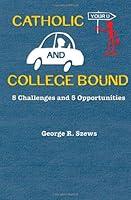 Algopix Similar Product 14 - Catholic And College Bound