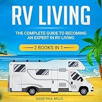 Algopix Similar Product 15 - RV Living The Complete Guide to