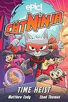 Algopix Similar Product 9 - Cat Ninja: Time Heist (Volume 2)