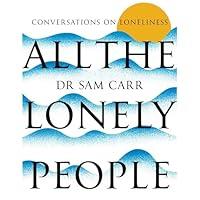 Algopix Similar Product 9 - All the Lonely People Conversations on