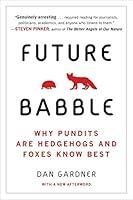 Algopix Similar Product 4 - Future Babble Why Pundits Are