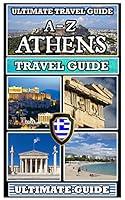 Algopix Similar Product 18 - Explore Athens The Ultimate AZ Travel