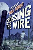 Algopix Similar Product 9 - Crossing the Wire