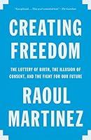 Algopix Similar Product 20 - Creating Freedom The Lottery of Birth