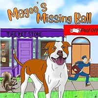 Algopix Similar Product 10 - Magoos Missing Ball  A story of