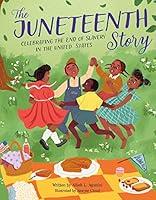 Algopix Similar Product 19 - The Juneteenth Story Celebrating the