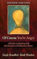 Algopix Similar Product 11 - Of Course Youre Angry A Guide to
