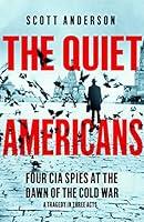 Algopix Similar Product 9 - The Quiet Americans Four CIA Spies at