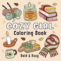 Algopix Similar Product 8 - Cozy Girl Coloring Book Bold and Easy