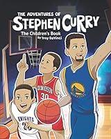 Algopix Similar Product 10 - The Adventures of Stephen Curry The