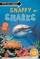 Algopix Similar Product 6 - It's all about... Snappy Sharks