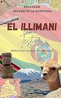 Algopix Similar Product 14 - El Illimani como Testigo Reflexiones