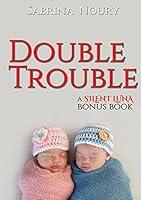 Algopix Similar Product 10 - Double Trouble  A Silent Luna Bonus