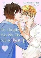 Algopix Similar Product 16 - Mr Unlucky Has No Choice but to Kiss