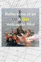 Algopix Similar Product 11 - Reflections of an Oil and Gas