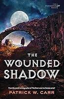 Algopix Similar Product 15 - The Wounded Shadow (The Darkwater Saga)