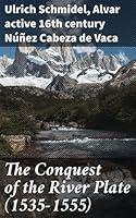 Algopix Similar Product 20 - The Conquest of the River Plate