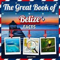 Algopix Similar Product 14 - The Great Book of Belize Facts An