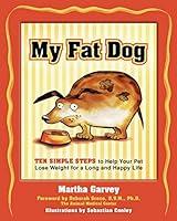 Algopix Similar Product 15 - My Fat Dog Ten Simple Steps to Help