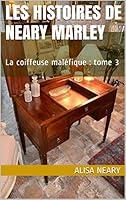 Algopix Similar Product 8 - Les histoires de Neary marley La
