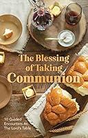 Algopix Similar Product 16 - The Blessing of Taking Communion 10