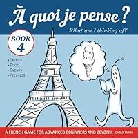 Algopix Similar Product 1 -  quoi je pense  Livre 4 What am I