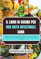 Algopix Similar Product 13 - IL LIBRO DI CUCINA PER UNA DIETA