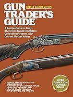 Algopix Similar Product 5 - Gun Traders Guide ThirtySixth