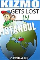 Algopix Similar Product 12 - Kizmo Gets Lost in Istanbul Travel