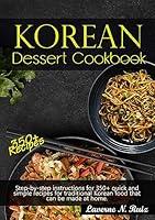 Algopix Similar Product 18 - korean dessert cookbook Stepbystep