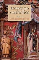 Algopix Similar Product 19 - American Catholics: A History