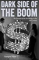 Algopix Similar Product 14 - Dark Side of the Boom The Excesses Of