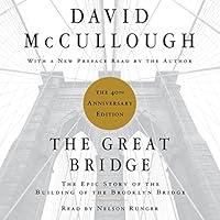 Algopix Similar Product 18 - The Great Bridge The Epic Story of the