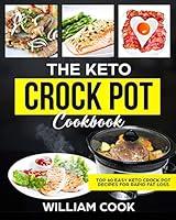 Algopix Similar Product 13 - The Keto Crock Pot Cookbook Top 60