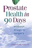 Algopix Similar Product 10 - PROSTATE HEALTH IN 90 DAYS/TRADE