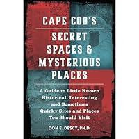 Algopix Similar Product 9 - Cape Cods Secret Spaces  Mysterious