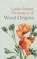Algopix Similar Product 16 - Little Oxford Dictionary of Word Origins