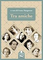 Algopix Similar Product 11 - Tra amiche (Italian Edition)