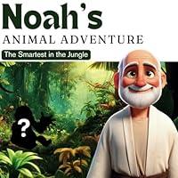 Algopix Similar Product 4 - Noahs Animal Adventure The Smartest