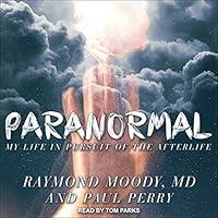 Algopix Similar Product 9 - Paranormal My Life in Pursuit of the