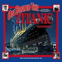 Algopix Similar Product 7 - On Board the Titanic