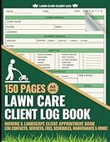 Algopix Similar Product 6 - Lawn Care Client Log Book Mega 150