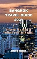 Algopix Similar Product 19 - Bangkok travel guide 2024 Discover the