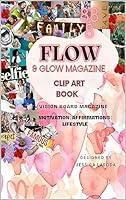 Algopix Similar Product 20 - FLOW AND GLOW MAGAZINE Words of