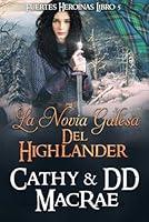 Algopix Similar Product 9 - La novia galesa del highlander Una