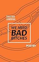 Algopix Similar Product 18 - We Need Bad Bitches: Poetry